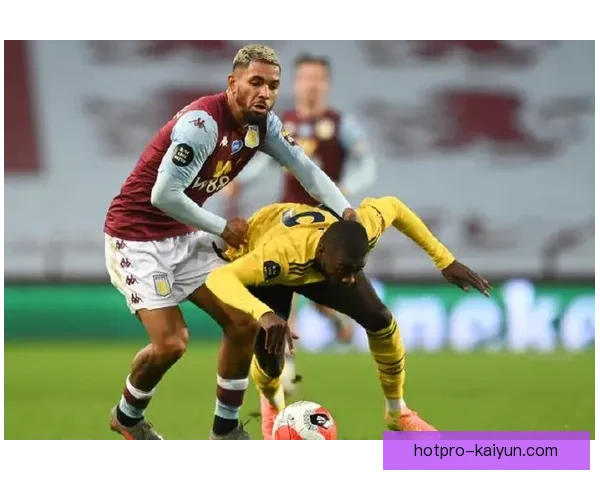 英超本赛季维拉状态回暖，持续展现竞争力