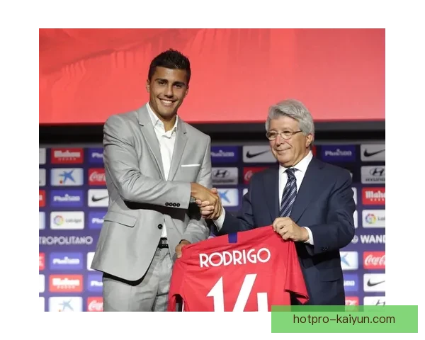 罗德里谈马竞青训经历，展现出稳健的成长轨迹与未来潜力